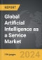 Artificial Intelligence as a Service (AIaaS) - Global Strategic Business Report - Product Thumbnail Image
