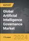 Artificial Intelligence (AI) Governance - Global Strategic Business Report - Product Thumbnail Image