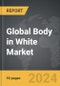 Body in White - Global Strategic Business Report - Product Thumbnail Image