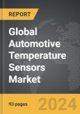 Automotive Temperature Sensors: Global Strategic Business Report- Product Image