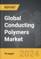 Conducting Polymers - Global Strategic Business Report - Product Image