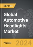 Automotive Headlights - Global Strategic Business Report- Product Image