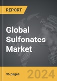 Sulfonates - Global Strategic Business Report- Product Image