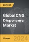 CNG Dispensers - Global Strategic Business Report - Product Thumbnail Image