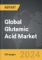 Glutamic Acid - Global Strategic Business Report - Product Image