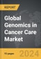 Genomics in Cancer Care - Global Strategic Business Report - Product Thumbnail Image