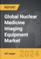 Nuclear Medicine Imaging Equipment - Global Strategic Business Report - Product Thumbnail Image