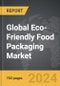 Eco-Friendly Food Packaging - Global Strategic Business Report - Product Thumbnail Image