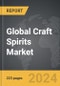Craft Spirits - Global Strategic Business Report - Product Thumbnail Image