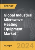 Industrial Microwave Heating Equipment - Global Strategic Business Report- Product Image