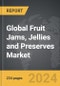 Fruit Jams, Jellies and Preserves - Global Strategic Business Report - Product Thumbnail Image