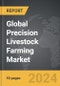 Precision Livestock Farming - Global Strategic Business Report - Product Thumbnail Image