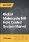 Motorcycle Hill Hold Control System - Global Strategic Business Report - Product Thumbnail Image
