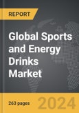 Sports and Energy Drinks - Global Strategic Business Report- Product Image