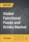 Functional Foods and Drinks - Global Strategic Business Report - Product Thumbnail Image