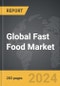 Fast Food - Global Strategic Business Report - Product Image