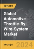 Automotive Throttle-By-Wire-System - Global Strategic Business Report- Product Image