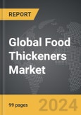 Food Thickeners - Global Strategic Business Report- Product Image