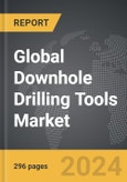 Downhole Drilling Tools - Global Strategic Business Report- Product Image