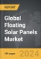 Floating Solar Panels - Global Strategic Business Report - Product Thumbnail Image