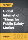 Internet of Things (IoT) for Public Safety - Global Strategic Business Report- Product Image