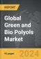 Green and Bio Polyols - Global Strategic Business Report - Product Thumbnail Image
