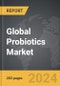 Probiotics - Global Strategic Business Report - Product Thumbnail Image