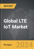 LTE IoT - Global Strategic Business Report- Product Image