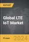 LTE IoT - Global Strategic Business Report - Product Thumbnail Image