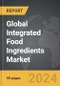 Integrated Food Ingredients - Global Strategic Business Report - Product Image