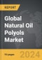 Natural Oil Polyols (NOP) - Global Strategic Business Report - Product Image
