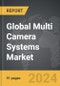 Multi Camera Systems - Global Strategic Business Report - Product Thumbnail Image
