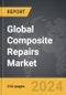 Composite Repairs - Global Strategic Business Report - Product Thumbnail Image