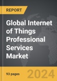Internet of Things (IoT) Professional Services - Global Strategic Business Report- Product Image
