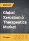 Xerostomia (Dry Mouth) Therapeutics - Global Strategic Business Report - Product Thumbnail Image