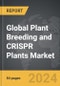 Plant Breeding and CRISPR Plants - Global Strategic Business Report - Product Thumbnail Image