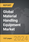 Material Handling Equipment - Global Strategic Business Report- Product Image