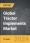 Tractor Implements - Global Strategic Business Report - Product Image