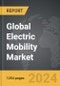 Electric Mobility - Global Strategic Business Report - Product Thumbnail Image