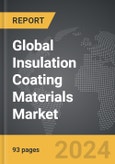 Insulation Coating Materials - Global Strategic Business Report- Product Image