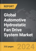 Automotive Hydrostatic Fan Drive System - Global Strategic Business Report- Product Image