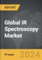IR Spectroscopy - Global Strategic Business Report - Product Thumbnail Image