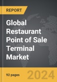 Restaurant Point of Sale (POS) Terminal - Global Strategic Business Report- Product Image