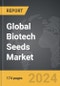 Biotech Seeds - Global Strategic Business Report - Product Image