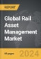 Rail Asset Management - Global Strategic Business Report - Product Thumbnail Image