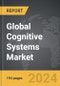 Cognitive Systems - Global Strategic Business Report - Product Thumbnail Image