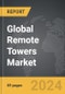 Remote Towers - Global Strategic Business Report - Product Image