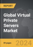 Virtual Private Servers - Global Strategic Business Report- Product Image