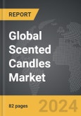 Scented Candles - Global Strategic Business Report- Product Image
