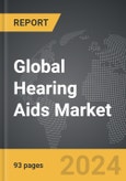 Hearing Aids - Global Strategic Business Report- Product Image